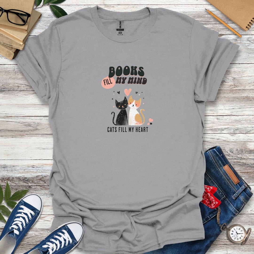 Books Fill My Mind, Cats Fill My Heart T-Shirt