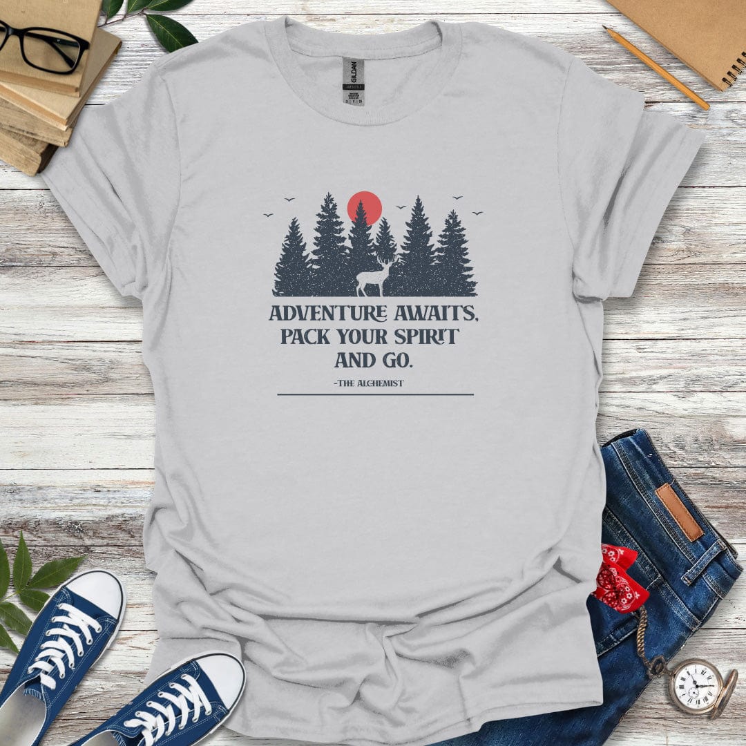 Adventure Awaits. Pack Your Spirit And Go- The Alchemist Quote T-Shirt