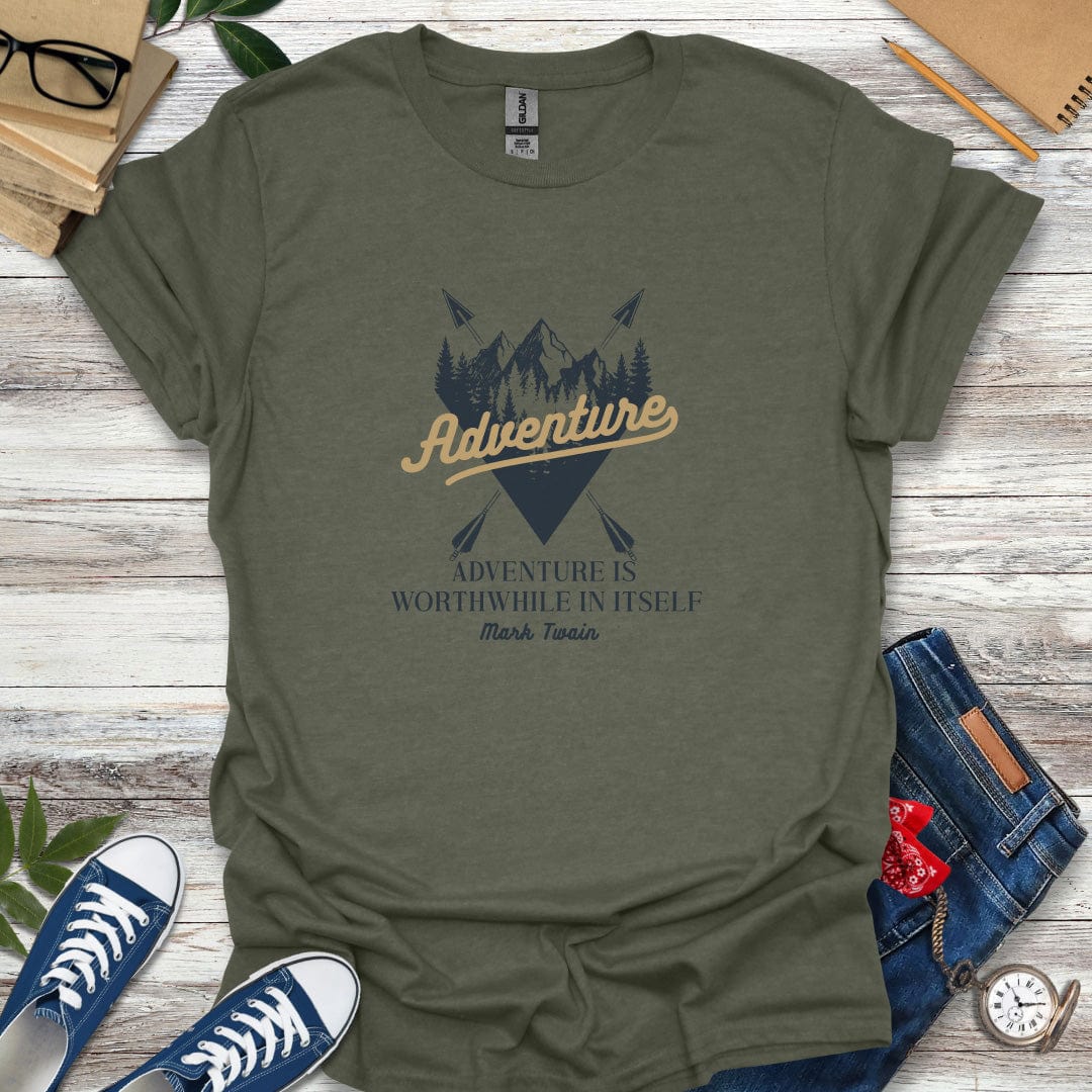 "Adventure is worthwhile in itself." Mark Twain Quote T-Shirt