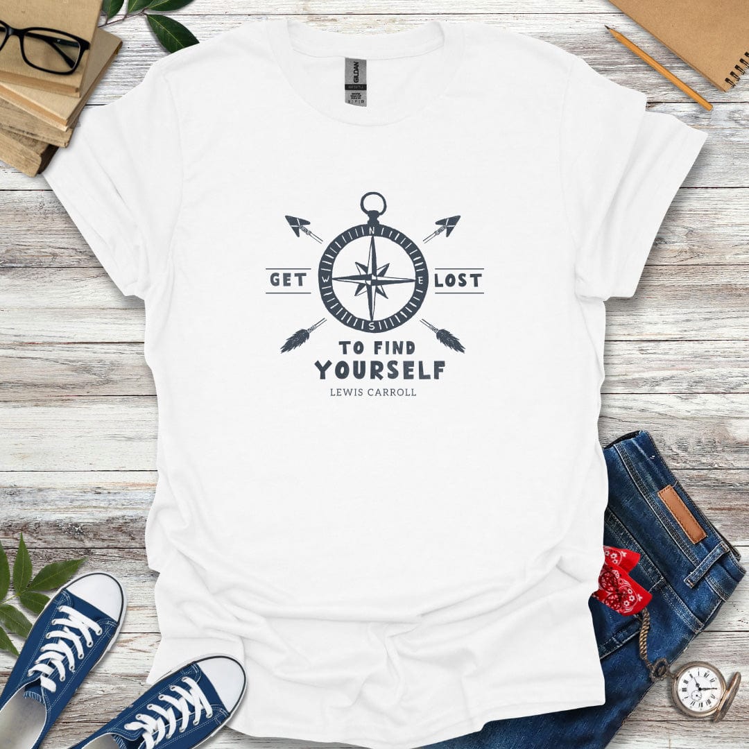 "Get Lost to Find Yourself" - Quote from Lewis Carroll T-Shirt