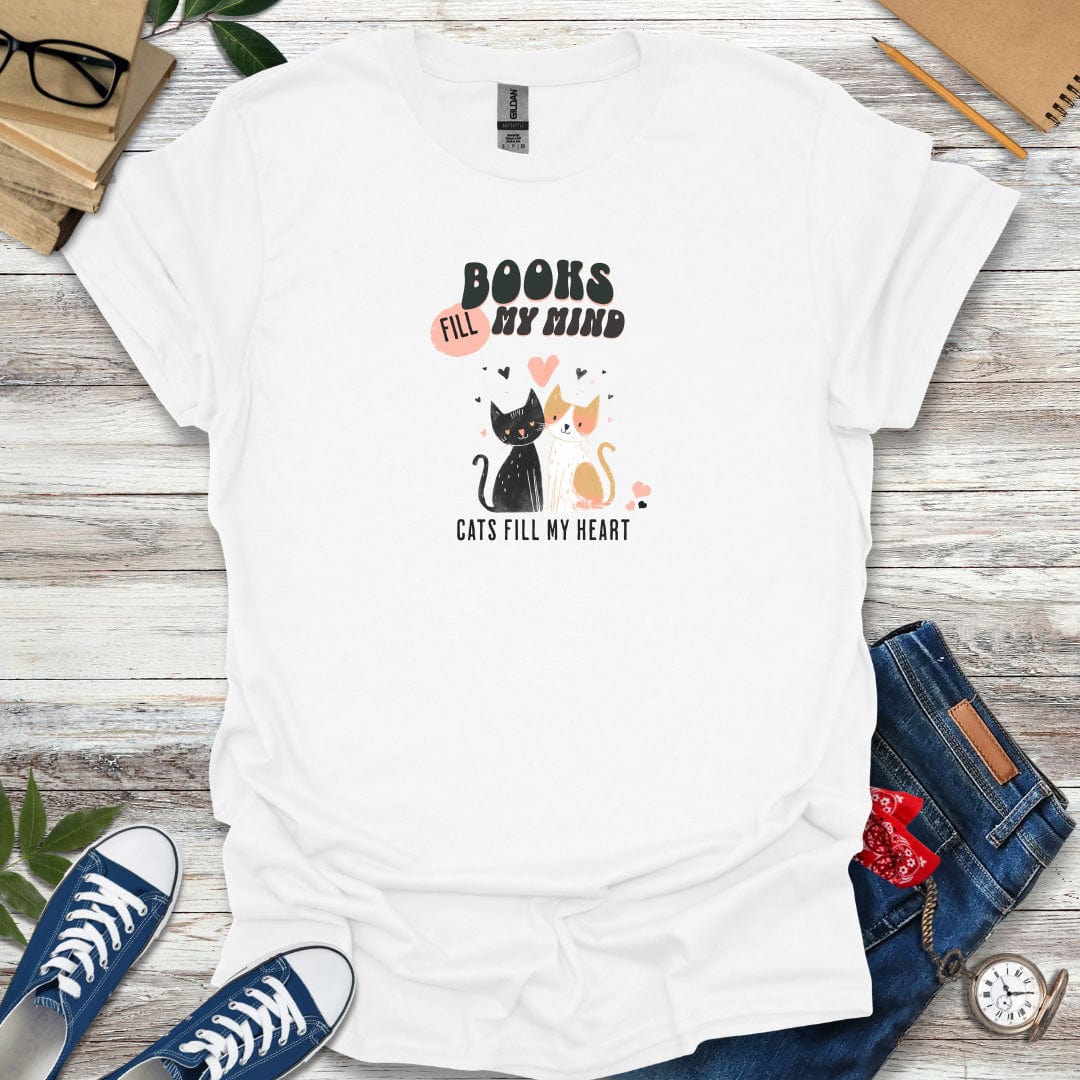 Books Fill My Mind, Cats Fill My Heart T-Shirt